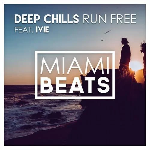 Run Free-Deep Chills&IVIE