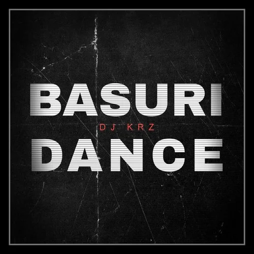 Basuri Dance-DJ KRZ
