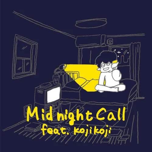 Midnight Call-ぜったくん&kojikoji