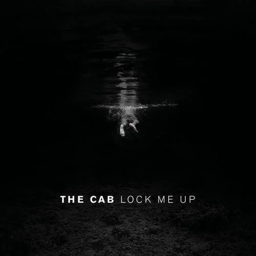 Lock Me Up-The Cab