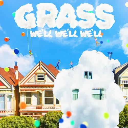 we’ll we’ll we’ll(Sped up ver.)-GRASS