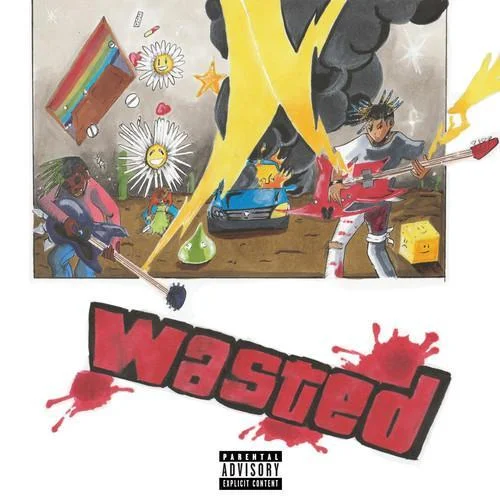 Wasted(Explicit)-Juice WRLD&Lil Uzi Vert