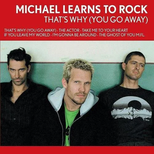 Take Me To Your Heart-Michael Learns To Rock