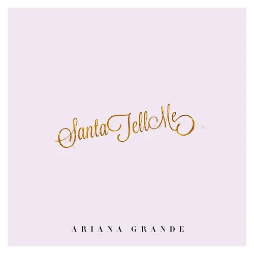 Santa Tell Me-Ariana Grande