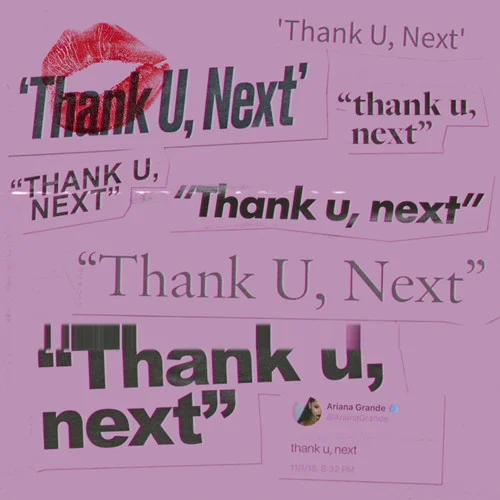 thank u， next-Ariana Grande