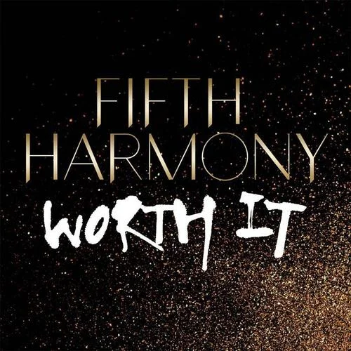 Worth It-Fifth Harmony
