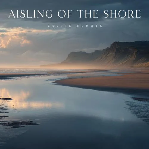 Aisling of the Shore-Celtic Echoes