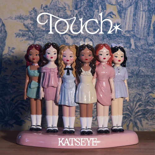Touch-Katseye