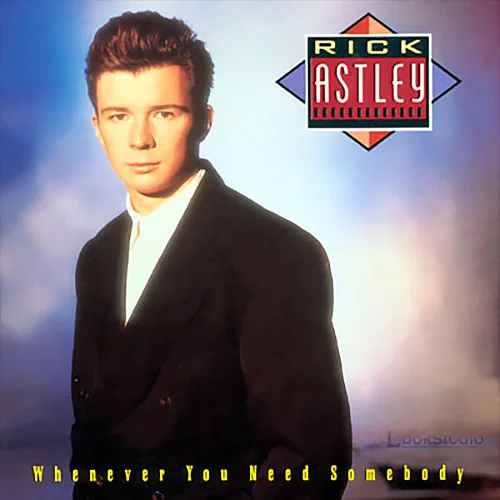 Never Gonna Give You Up-Rick Astley