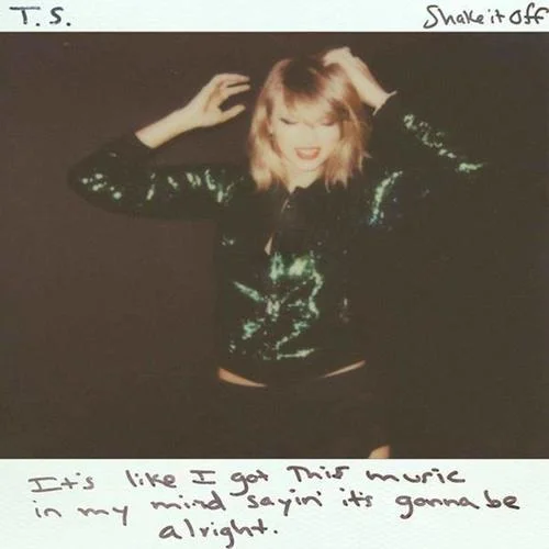 Shake It Off-Taylor Swift