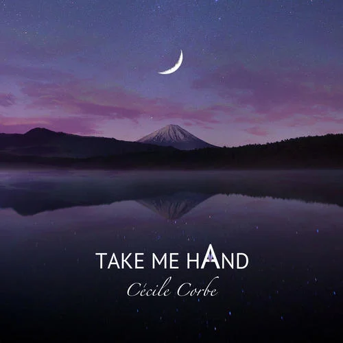 Take me hand-Cécile Corbel