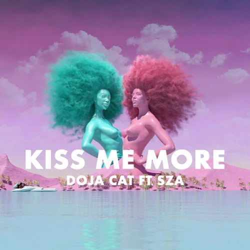 Kiss Me More-Doja Cat&SZA