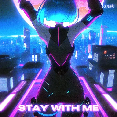 Stay With Me (Phonk)-Lunak