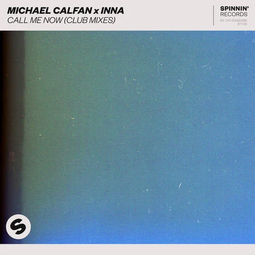 Call Me Now-Michael Calfan&Inna