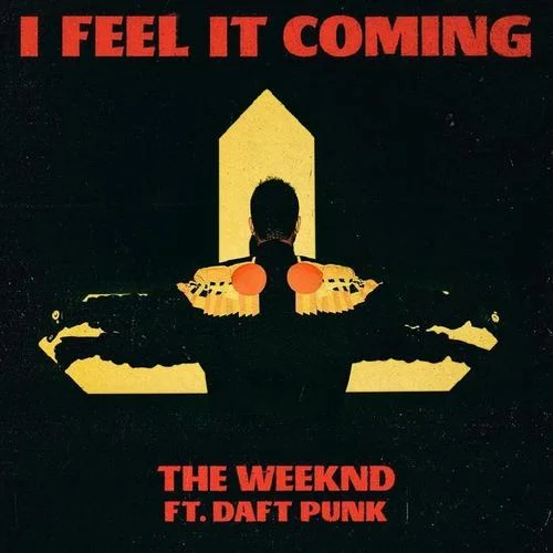 I Feel It Coming-The Weeknd&Daft Punk