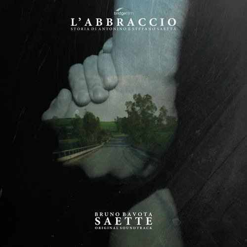 Saette (From the Film ’L’Abbraccio’)-Bruno Bavota