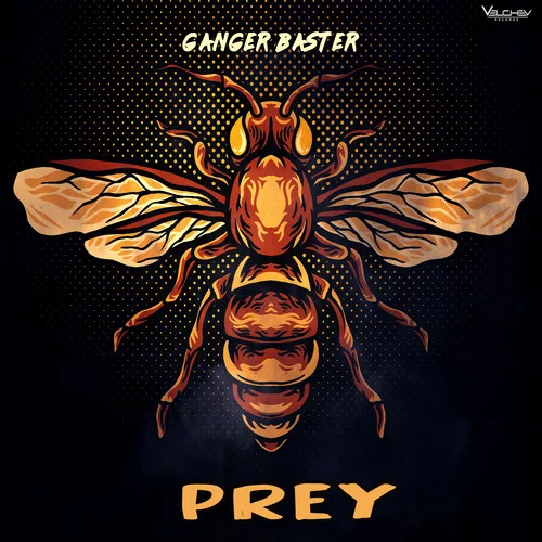 PREY-Ganger Baster