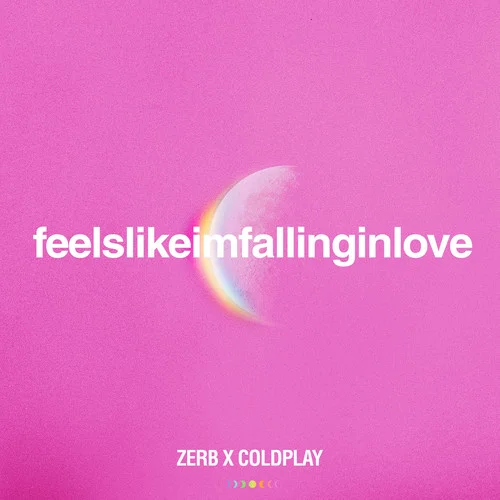 feelslikeimfallinginlove(Zerb x Coldplay)-Coldplay