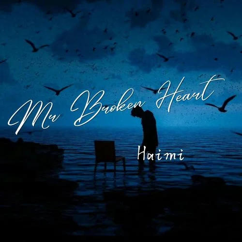 Mr Broken Heart(0.9X)-Haimi