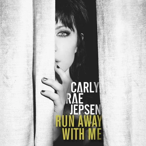 Run Away with Me-Carly Rae Jepsen