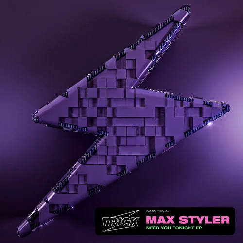 Need You Tonight-Max Styler