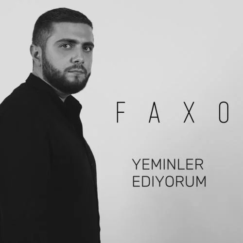Yeminler Ediyorum-Faxo