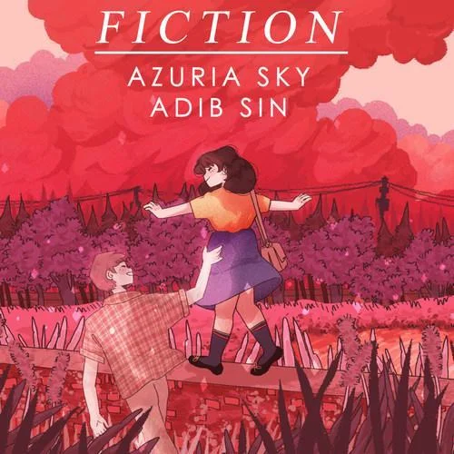 Fiction-Adib Sin&Azuria Sky