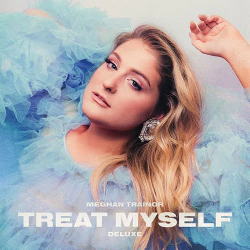 You Don’t Know Me-Meghan Trainor