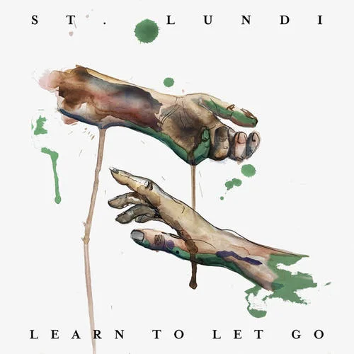 Learn To Let Go-St. Lundi&Brad Mair&Archie Kenley Langley&Jamie Hartman&James Alan Ghaleb