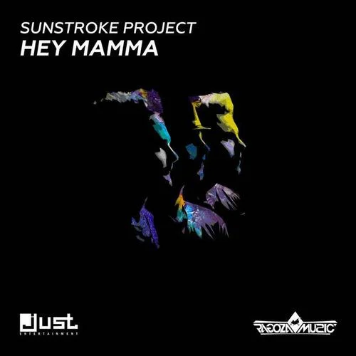 Hey Mamma-Sunstroke Project