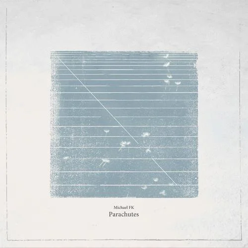 Parachutes-Michael FK