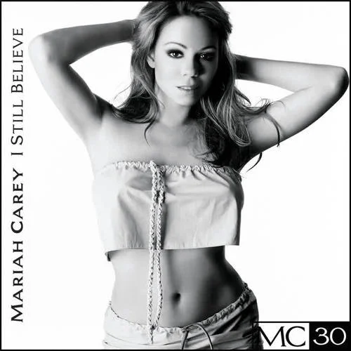 I Still Believe-Mariah Carey