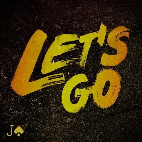Let’s Go-Jaxson Gamble