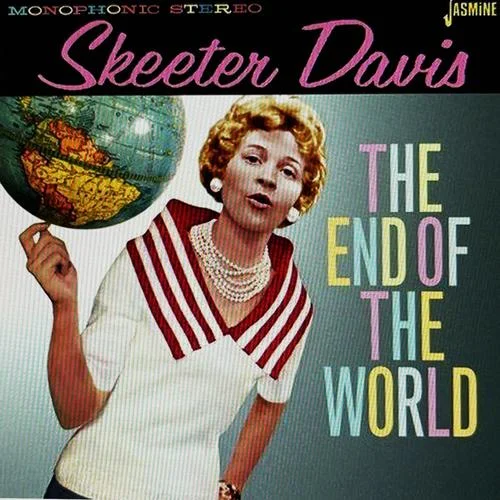 The End of The World-Skeeter Davis