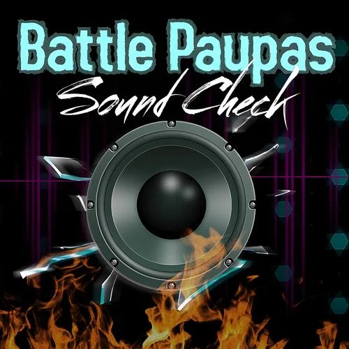 Battle Paupas Sound Check-YHK Sound&Ragatak Battle