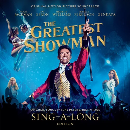 The Greatest Show-Hugh Jackman&Keala Settle&Zac Efron&Zendaya