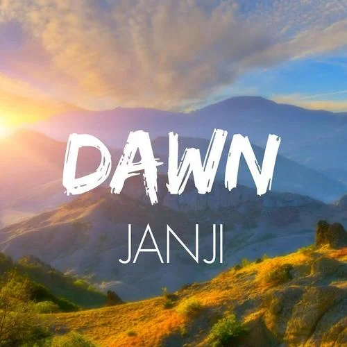 Dawn-Janji