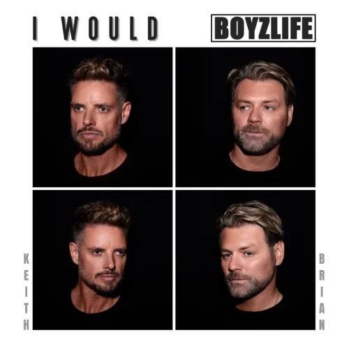 I Would-Boyzlife&Keith Duffy&Joshua Reis Noble&Karl Ziegler&Brian McFadden