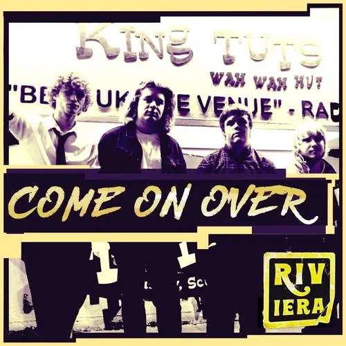 Come on Over-Riviera
