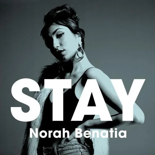 STAY-Norah Benatia