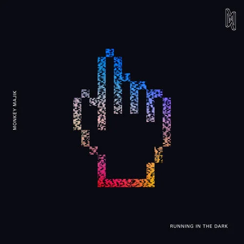 Running In The Dark-MONKEY MAJIK&塞壬唱片-MSR