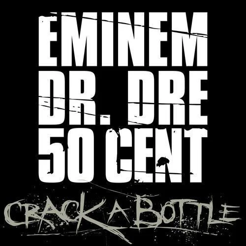 Crack A Bottle-Dr. Dre