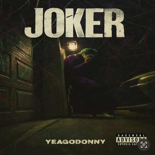 Joker (Explicit)-Yeagodonny