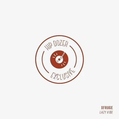 Lazy Vibe-Xfruge