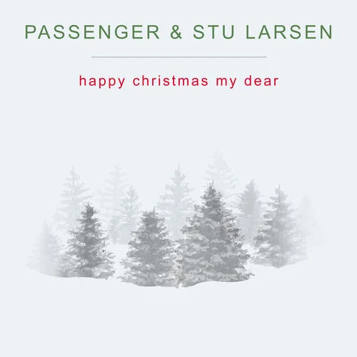 Happy Christmas My Dear-Passenger&Stu Larsen