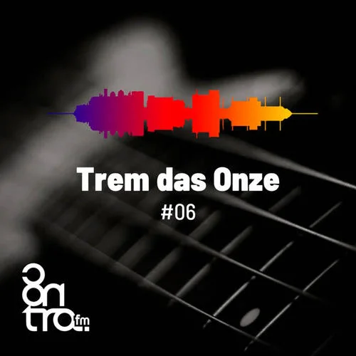 Trem das Onze No. 6， Bloco No. 3-Trem das Onze