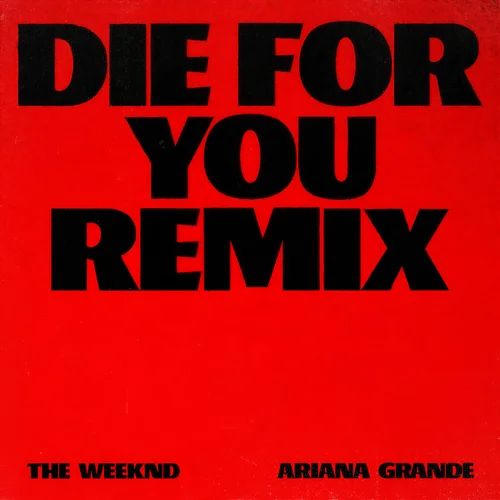 Die For You-The Weeknd