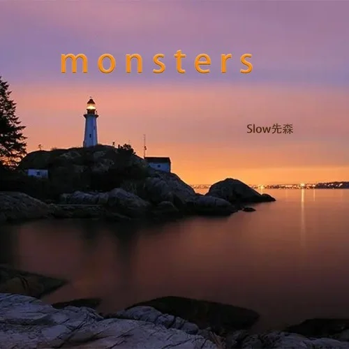 monsters(0.9X)-Slow先森