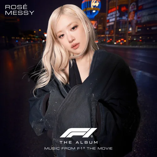 Messy (From F1® The Movie)-ROSÉ