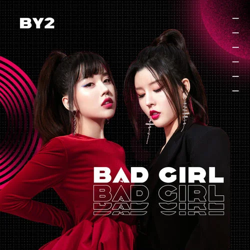 壞女孩 (Bad Girl)-BY2